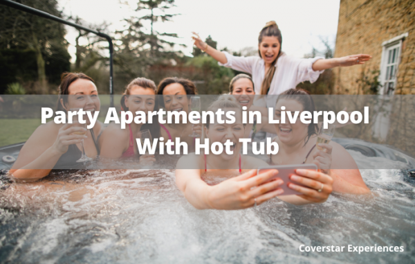 party apartments liverpool with hot tub