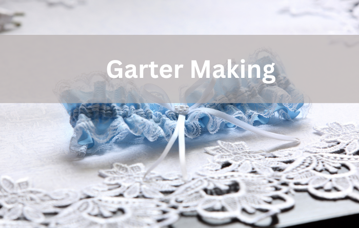 Garter Making